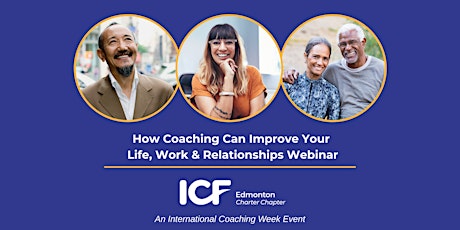 How Coaching Can Improve Your Life, Work & Relationships primary image