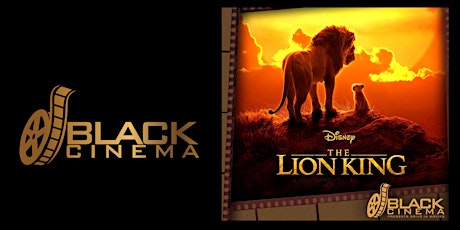 Black Cinema Drive In Movies -  Lion King (PG) Gates Open 13.00pm primary image