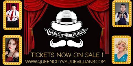 Queen City Vaudevillians  June 26th Show