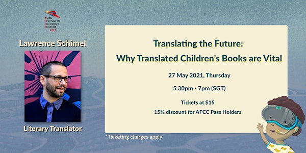 AFCC 2021 Lecture -  Translating the Future