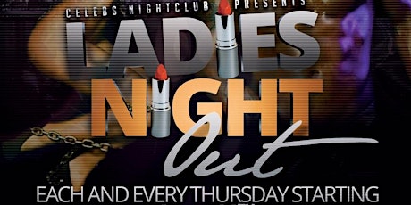 Ladies Night Out (Male & Female Review / Ladies FREE b4 12 on RSVP) primary image