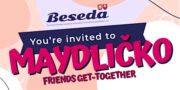 MAYDLICKO - Friends Get-Together