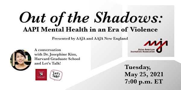 Out of the Shadows: AAPI Mental Health in an Era of Violence