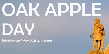 Oak Apple Day 2021 primary image