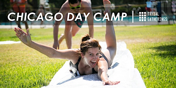 Trybal Gatherings | Chicago Day Camp 2021