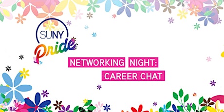 Imagem principal do evento SUNY Pride Networking Night: Career Chat