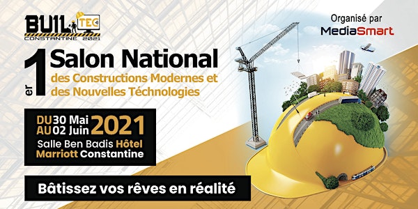 Builtec 2021 - Constructions Modernes & Nouvelles Technologies
