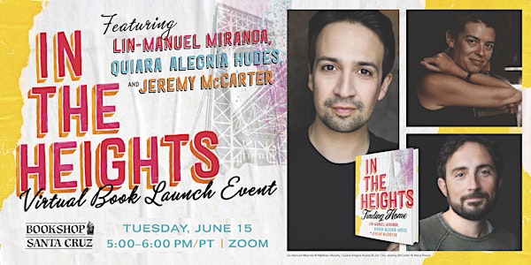 In The Heights Virtual Book Launch! | Bookshop Santa Cruz & Random House