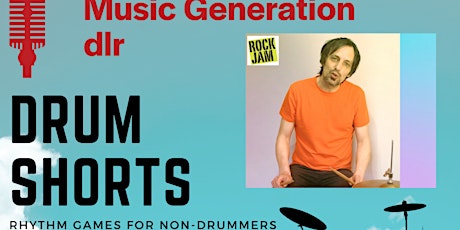 Music Generation dlr presents: Drum shorts: rhythm games for non-drummers primary image