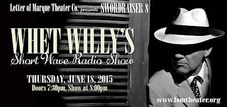 Swordraiser 8: Whet Willy's Short Wave Radio Show primary image
