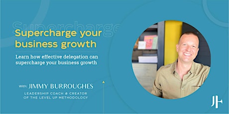 Imagen principal de Learn how effective delegation can supercharge your business growth