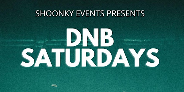 DnB Saturdays - 12 June