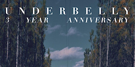 UNDERBELLY 3 YEAR ANNIVERSARY & SEA CYCLES ALBUM RELEASE PARTY! primary image