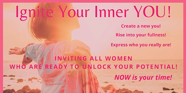 IGNITE YOUR INNER YOU!