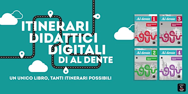 Casa delle lingue vi presenta gli Itinerari didattici digitali di Al dente!