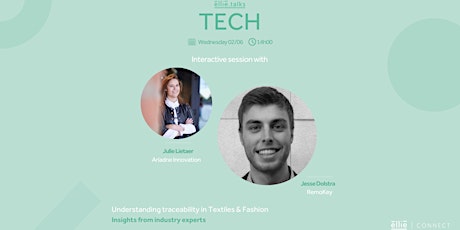 Primaire afbeelding van Ellie.Talks Tech: Understanding traceability in Textiles & Fashion
