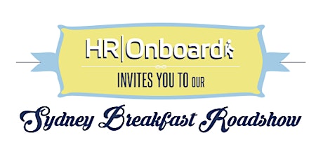 HROnboard Sydney Breakfast Roadshow primary image