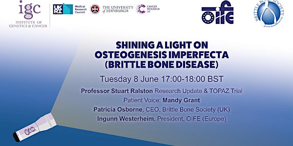 Institute of Genetics & Cancer - Shining a Light on Osteogenesis imperfecta