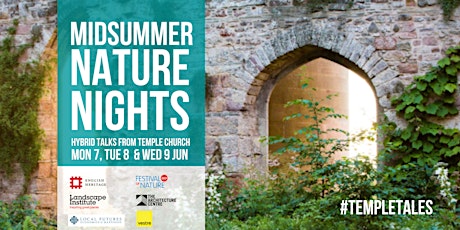Temple Tales: Midsummer Nature Nights // The Restorative Power of Nature primary image
