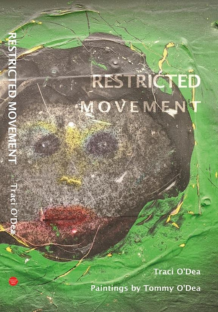 
		'LIVE AT THE BARRACKS'  Traci O’Dea, Restricted Movement & Supporting Poets image
