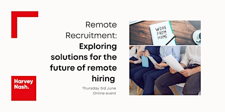 Remote Recruitment: Exploring solutions for the future of remote hiring. primary image