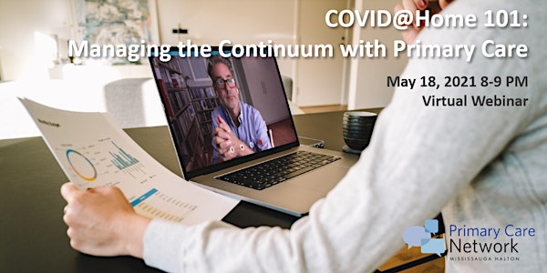 COVID@Home 101: Managing the Continuum with Primary Care