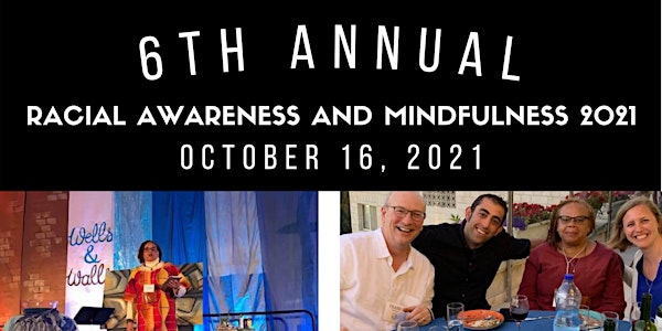 Racial Awareness and Mindfulness Festival 2021