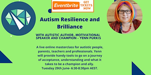 Autism - Resilience and Brilliance - With Yenn Purkis