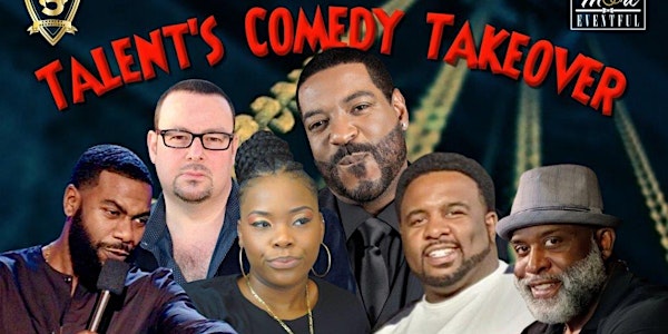 5 Chances Presents "Talent's Comedy Takeover: Juneteenth Edition"