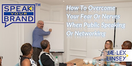 How To Overcome Your Fear Or Nerves When Public Speaking Or Networking primary image