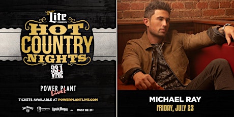 Miller Lite Hot Country Nights: Michael Ray