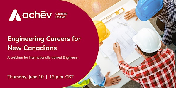 Engineering Careers for New Canadians