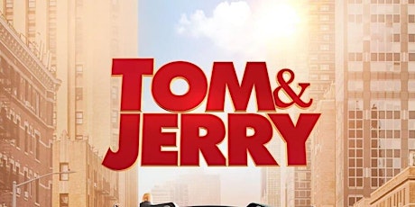 Drive-In Movie: TOM AND JERRY *RATED PG* (2021 release)