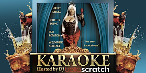 Karaoke with DJ Bella Scratch
