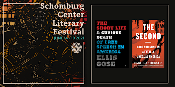 Schomburg Center Lit Fest: Two Freedoms with Carol Anderson and Ellis Cose
