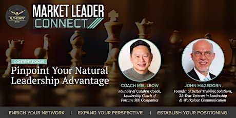 Hauptbild für Pinpoint Your Natural Leadership Advantage | Market Leader Connect
