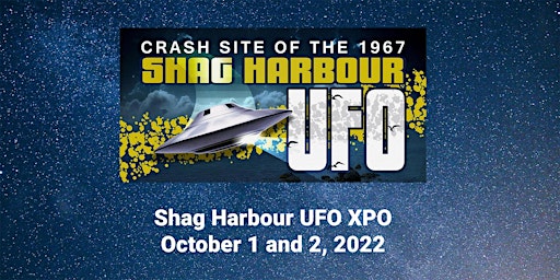 Shag Harbour UFO XPO 2022