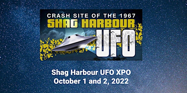 Shag Harbour UFO XPO 2022
