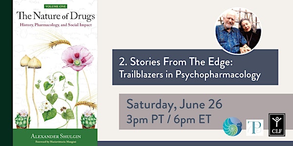 Stories from the Edge: Trailblazers in Psychopharmacology