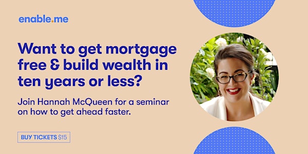 Get Mortgage-Free and Build Wealth in 10 years or less - Albany, Auckland