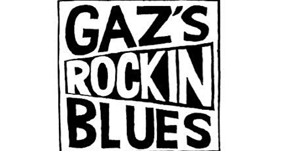 Gaz's Rockin Blues 35th Anniversary Spectacular