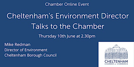 Cheltenham's Environment Director Talks to the Chamber  primärbild