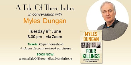 A Tale of Three Indies in conversation with Myles