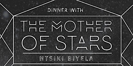Dinner with the Mother of Stars primary image