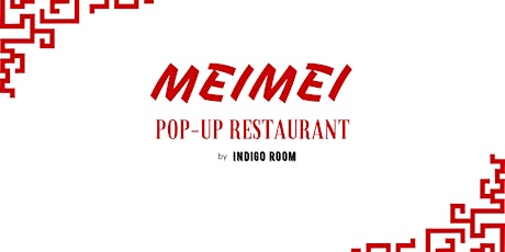 MeiMei Pop up Chinese Restaurant primary image