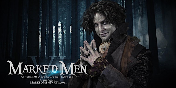 Marked Men 6 (The Comic-Con Fantasy Party)