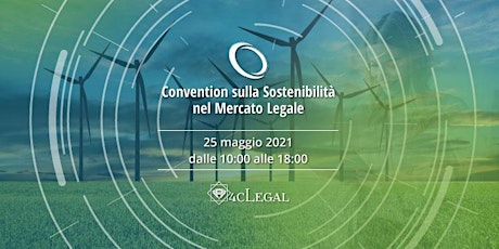 Immagine principale di Convention sulla Sostenibilità nel Mercato Legale 