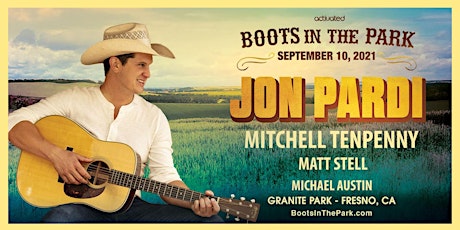 BOOTS IN THE PARK w/ JON PARDI NEW TICKET LINK - https://bit.ly/3vRq0k8 primary image