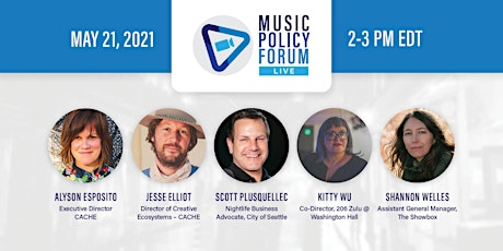 Music Policy Forum: Live (May 21st)