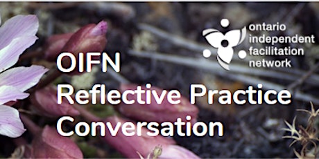 OIFN Reflective Practice Conversation